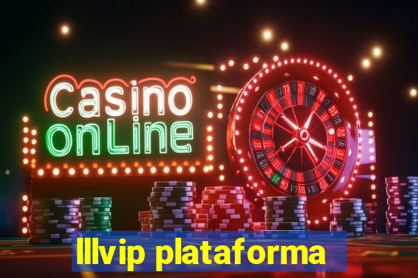 lllvip plataforma